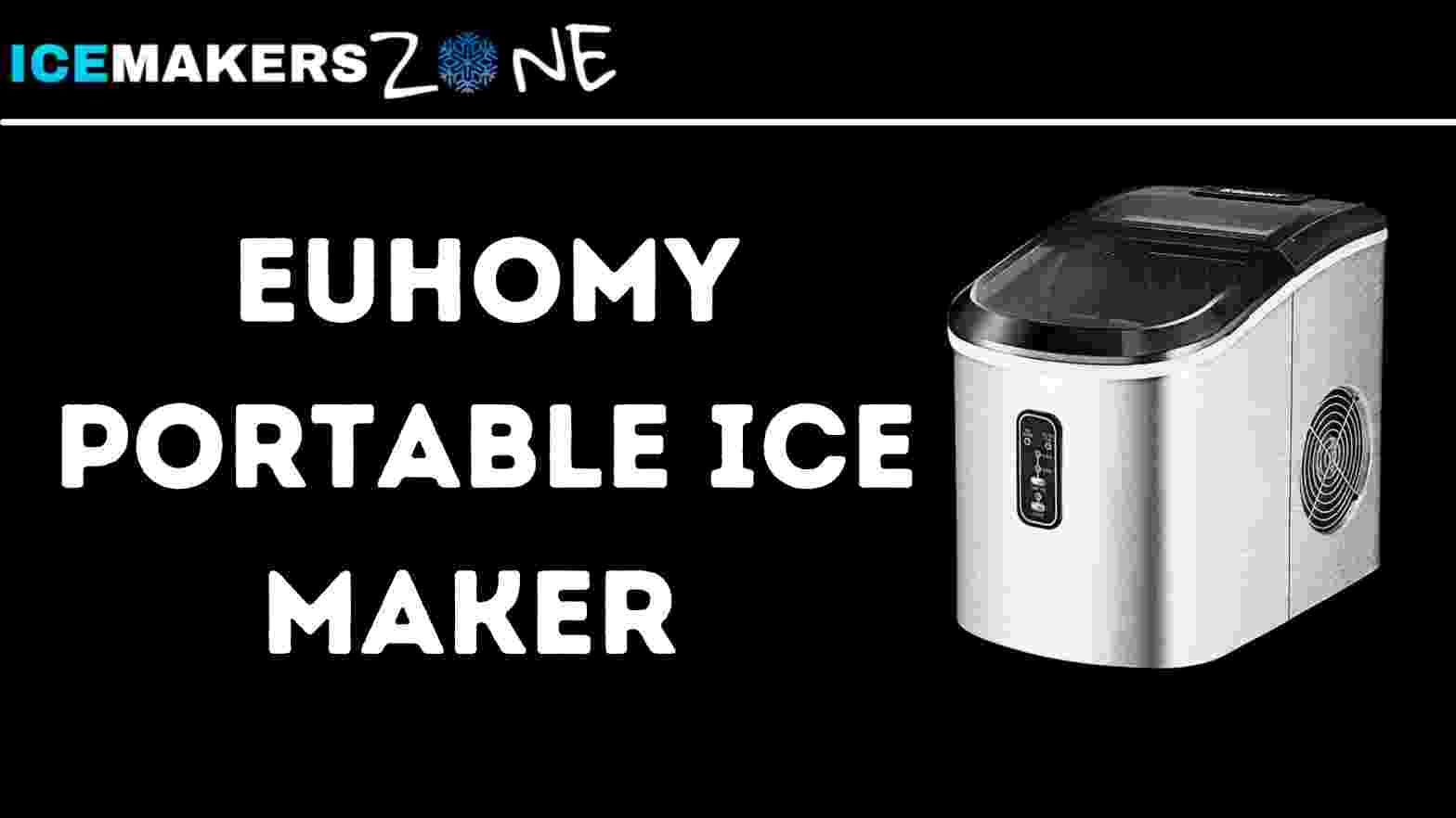 Euhomy Ice maker review