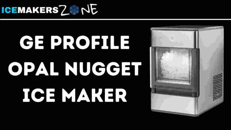 GE Profile Opal Nugget Ice Maker Review