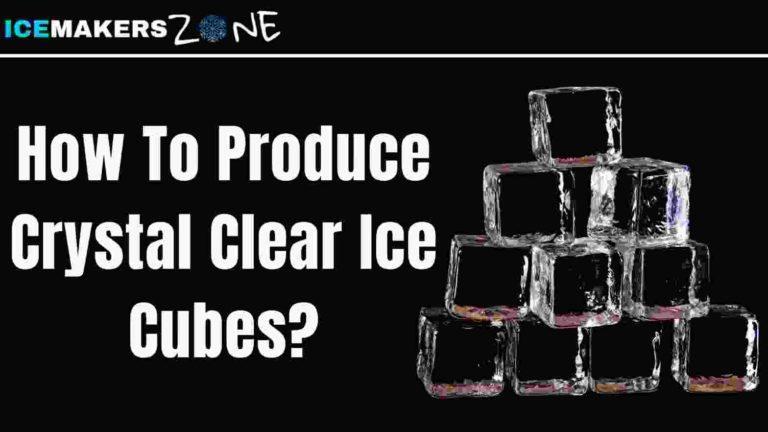 How to Produce Crystal Clear Ice Cubes