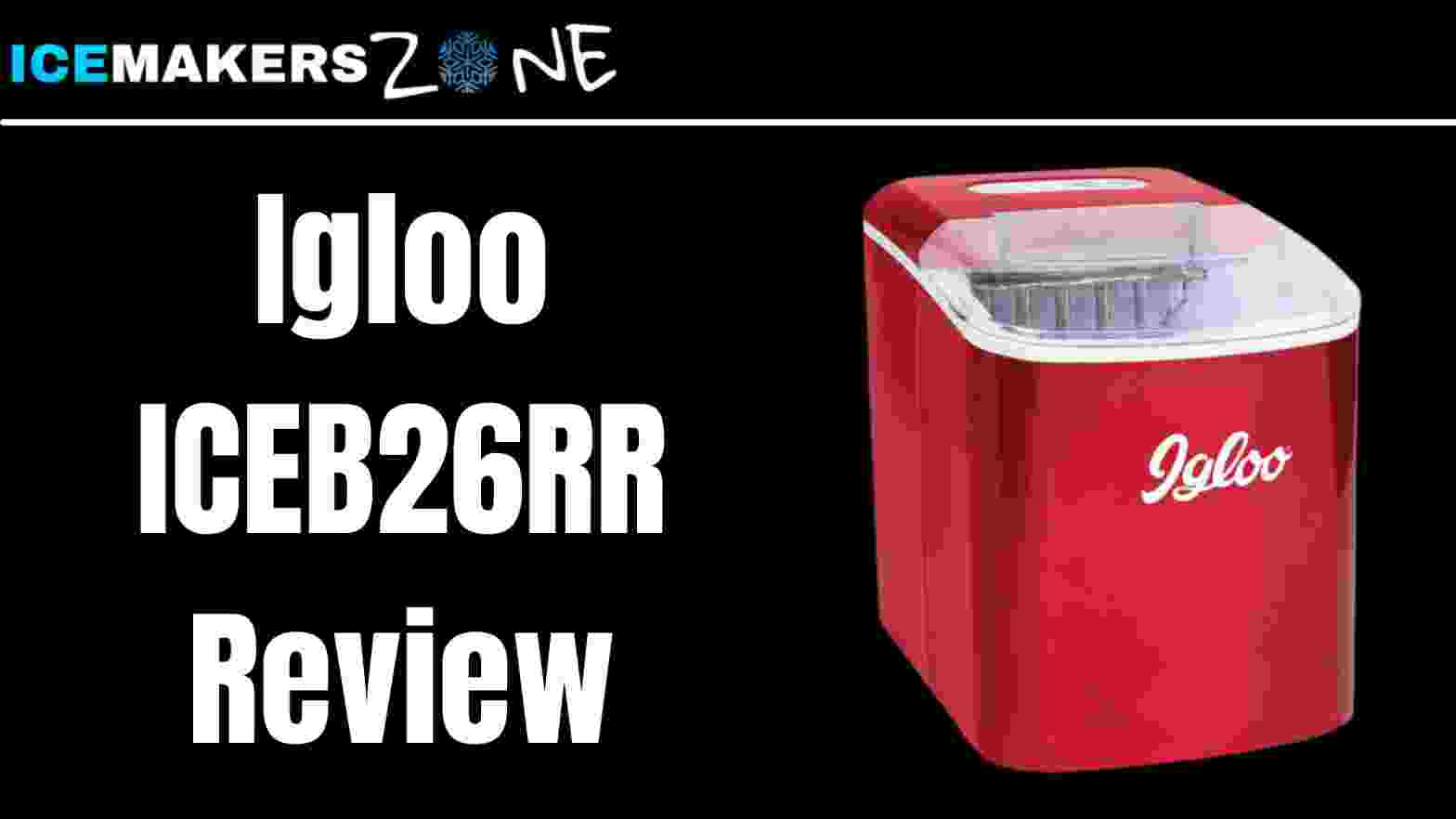 Igloo ICEB26RR Review