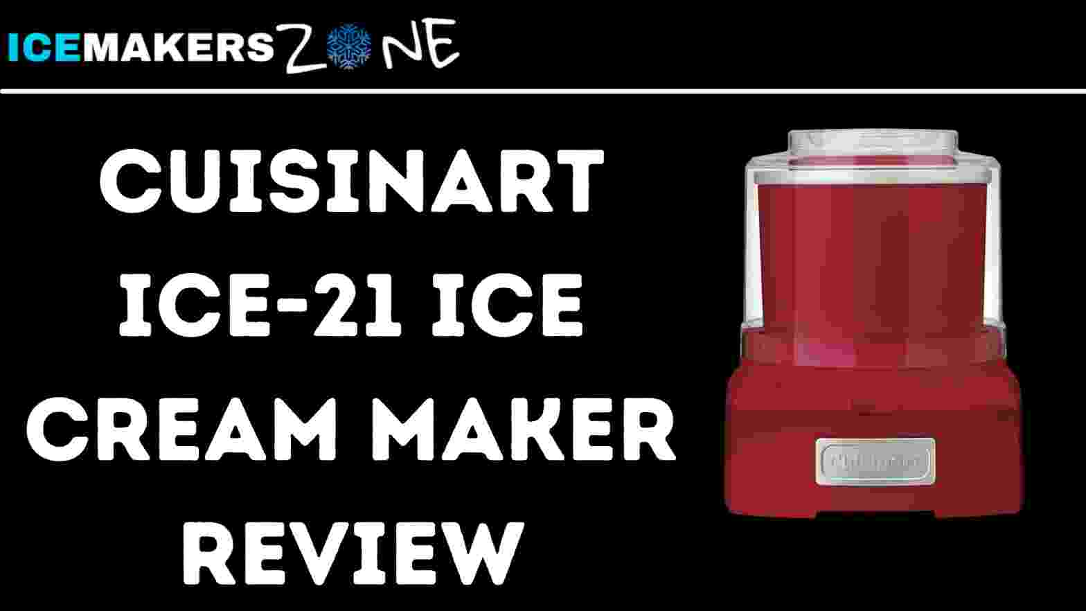 Cuisinart ICE-21 Ice Cream Maker Review